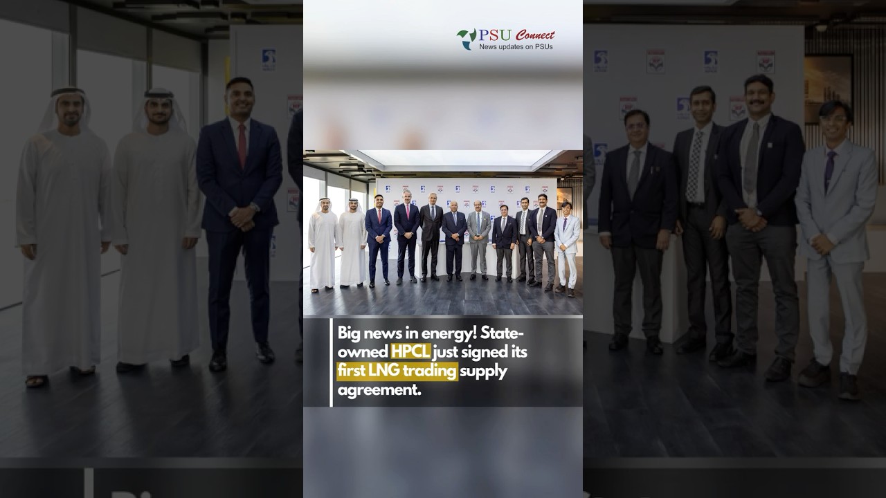 Big news in energy! HPCL signed its first LNG trading supply agreement with ADNOC Trading