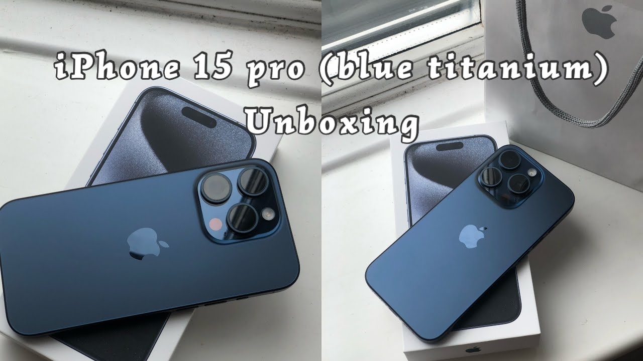 Unboxing the iPhone 15 pro 256gb (blue titanium). Accessories, Set up and Camera test