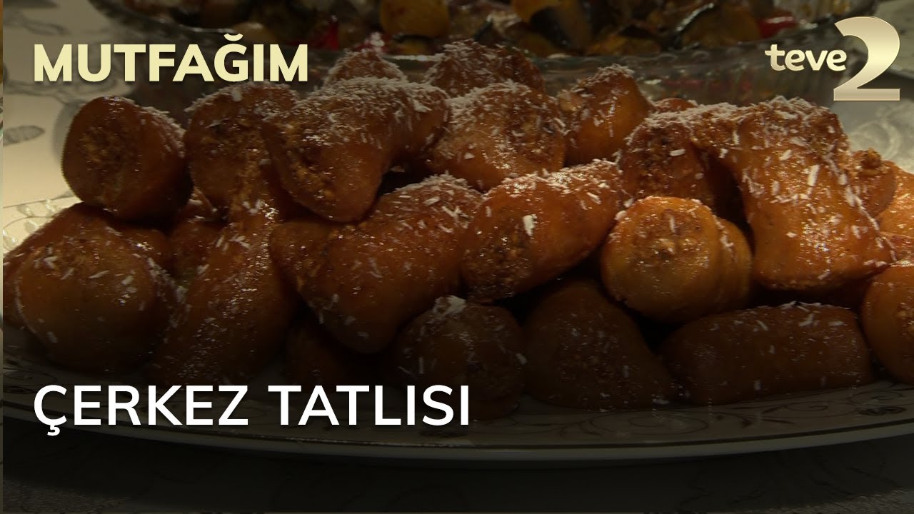 Mutfağım: Çerkez Tatlısı