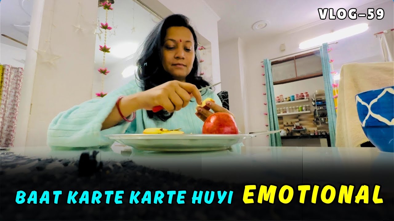 Baat Karte-Karte Emotional 😭 Ho gayi | Vlog #59