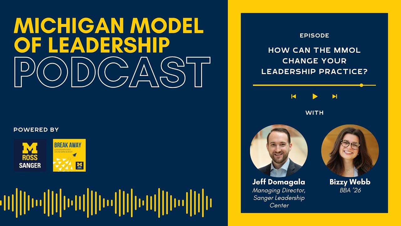 Break Away Podcast: How Can the Michigan Model of Leadership Change Your Leadership Practice?