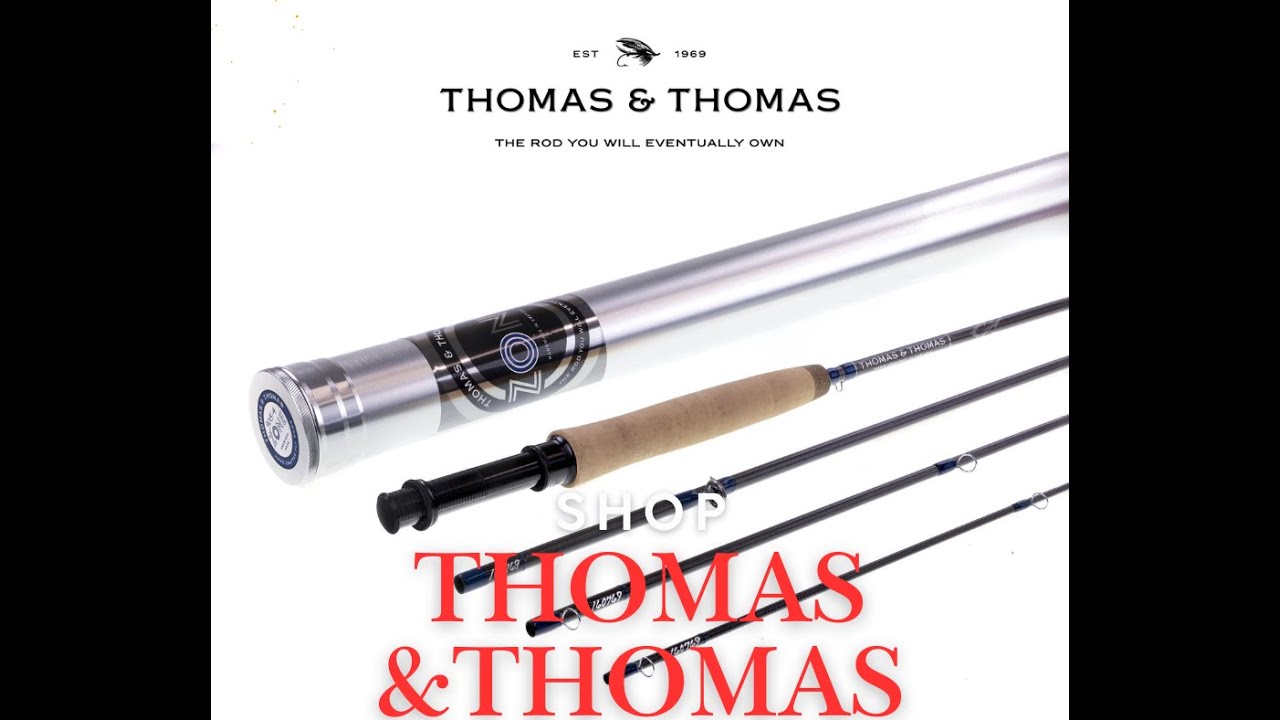 THOMAS&THOMAS ZONE FLY ROD REVIEW