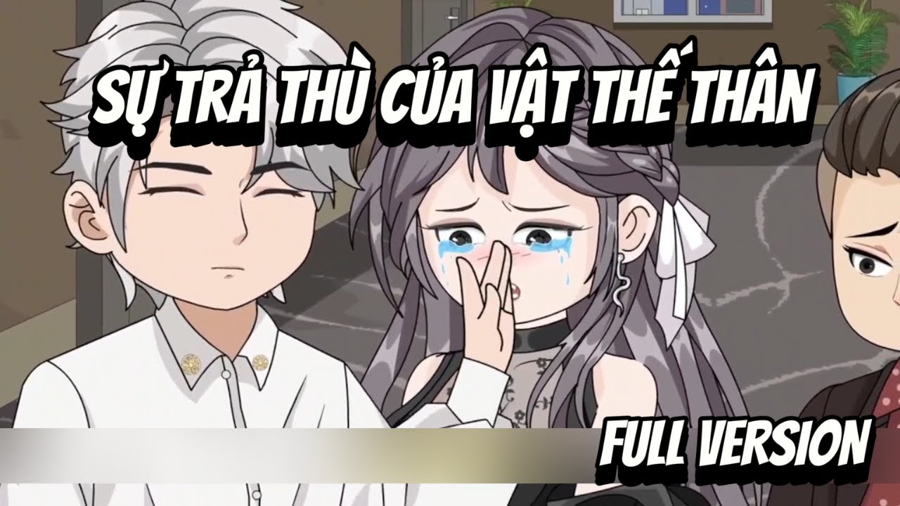 Full VerSion | Sự Trả Thù Của Vật Thế Thân | Shian•VietSub