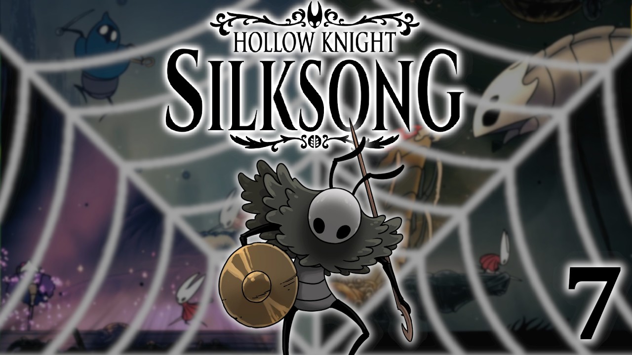 A Crumbling World - Hollow Knight: Silksong [EP.7] | FULL STREAM