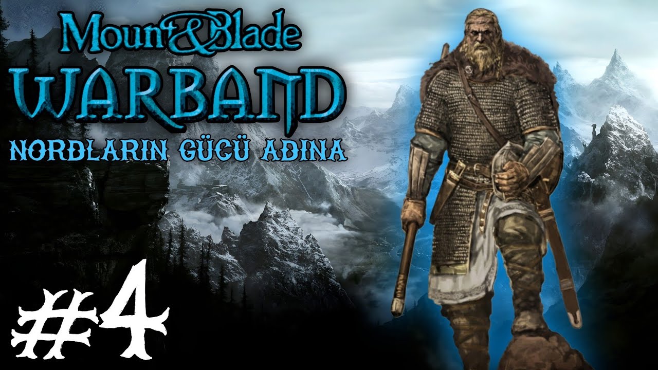 BAĞLILIK YEMİNİ - Mount&Blade: Warband (Nord Krallığı) #4