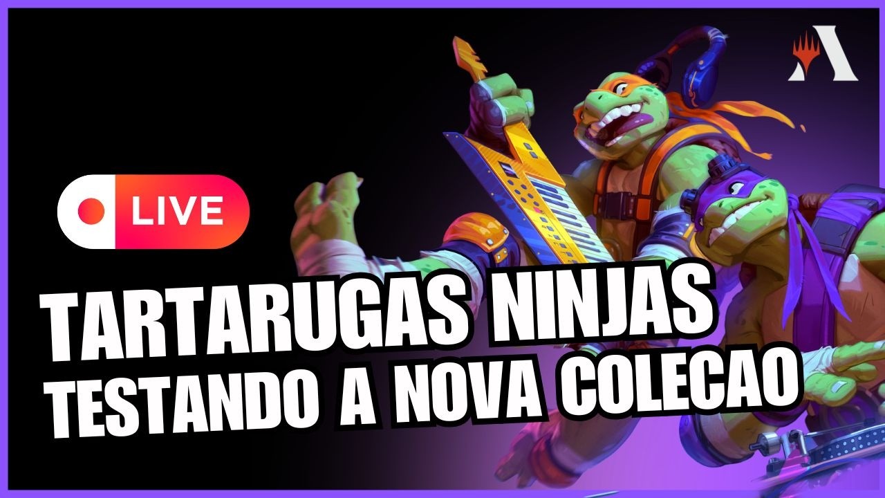 🔴(LIVE )  SEMANA DE LANCAMENTO TARTARUGAS NINJAS NO MTG ARENA - TESTANDO DECKS