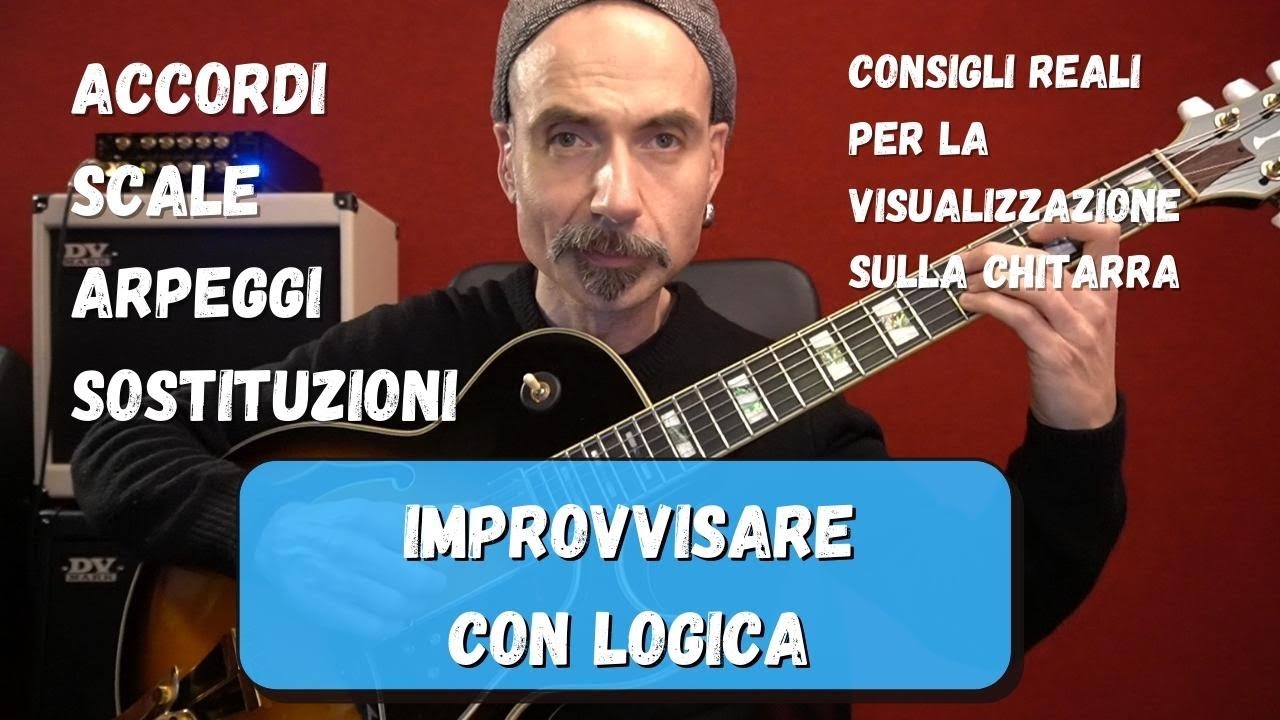 Lezioni di chitarra. Improvvisare con logica