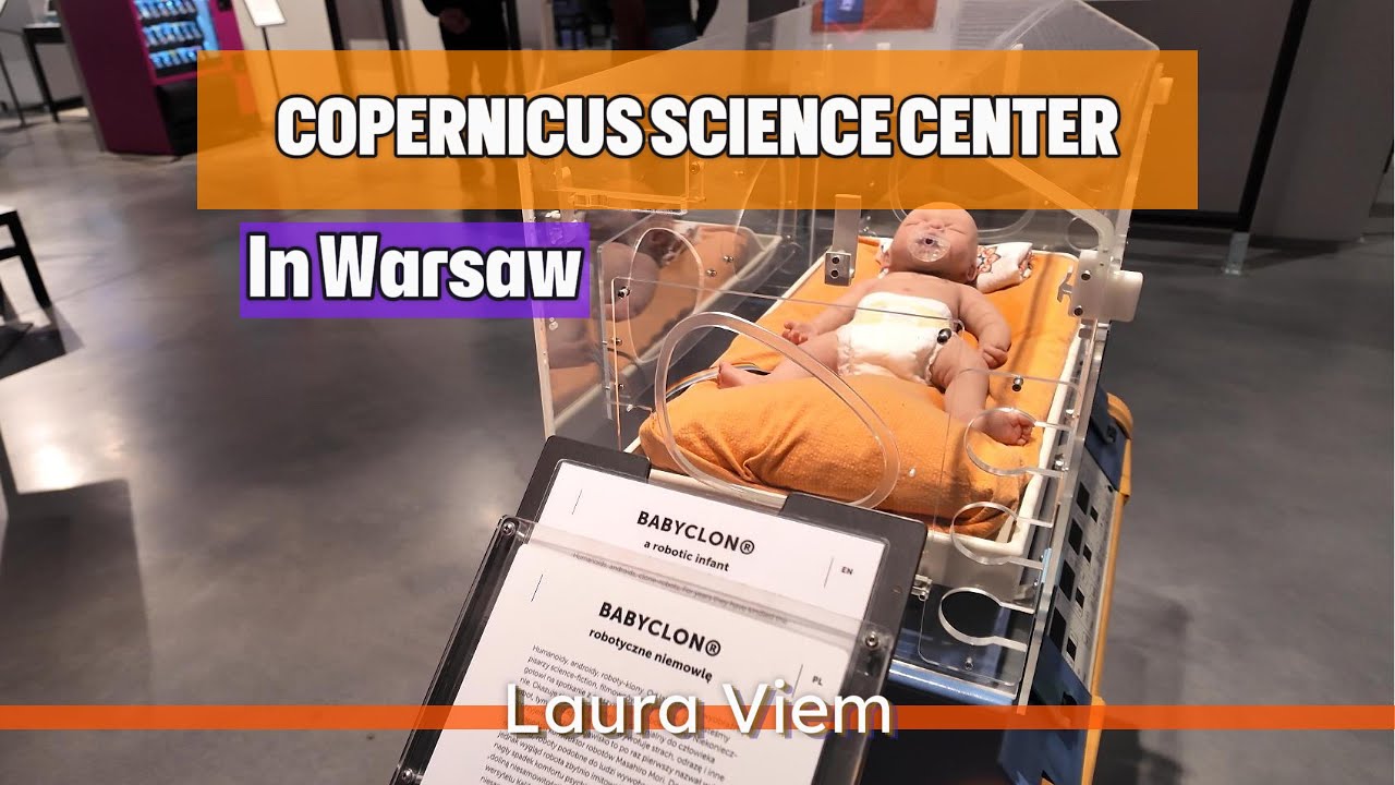 Centrum Nauki Kopernika COPERNICUS SCIENCE CENTER Poland Warsaw Laura Viem Vlog 4K60FPS