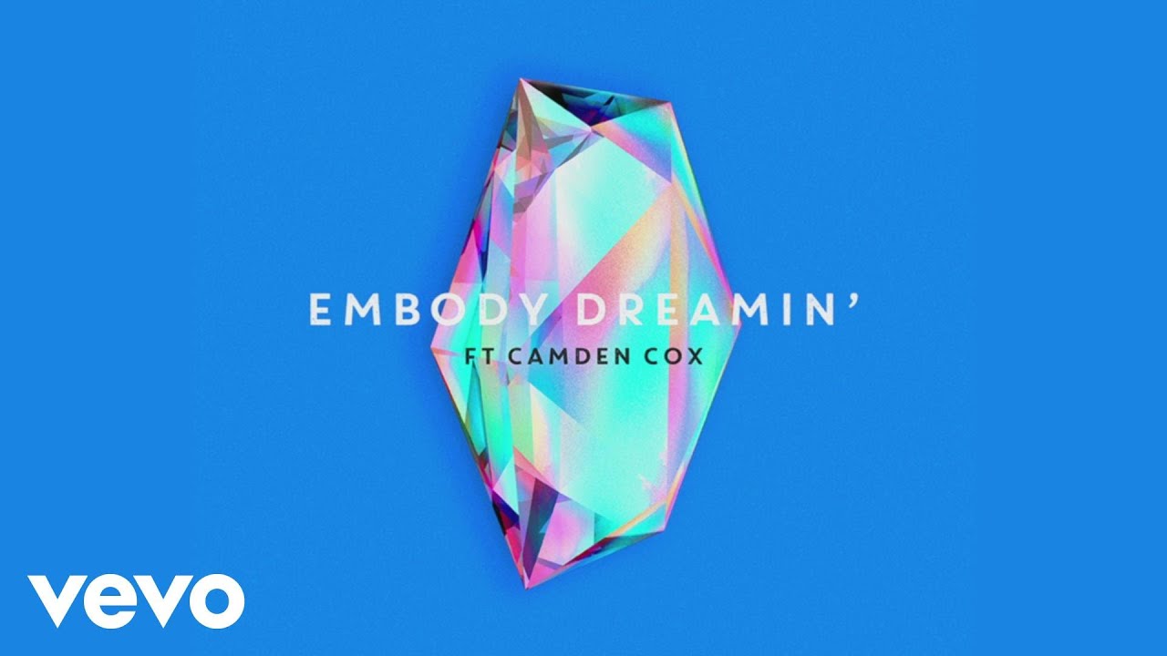 Embody - Dreamin' (Audio)