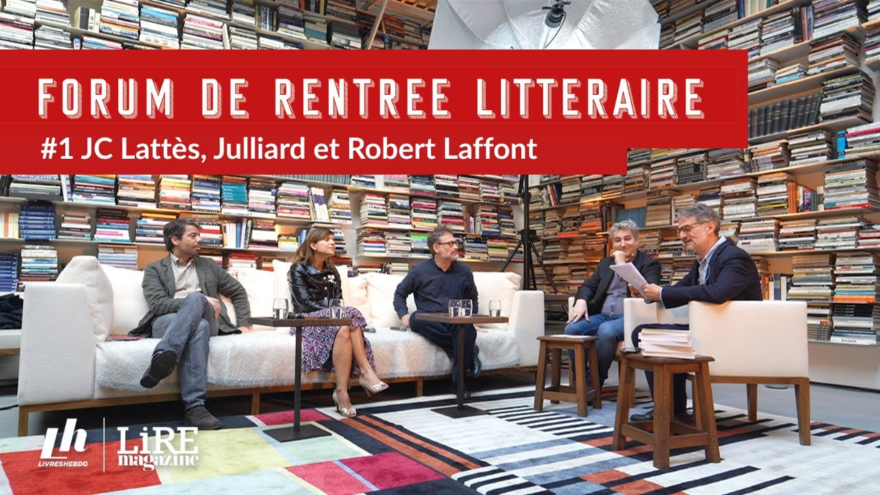 Forum rentrée littéraire 2025 – Table ronde 1 : JC Lattès, Julliard, Robert Laffont