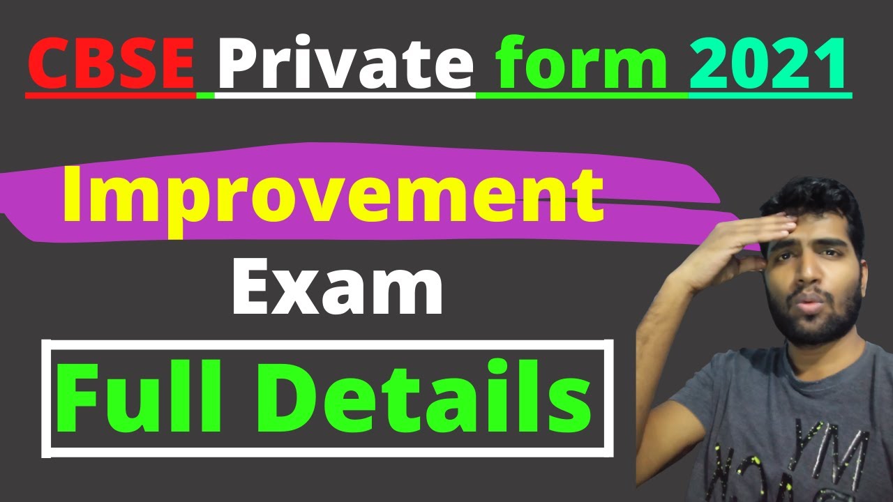 CBSE Improvement exam 2021 || CBSE Private form 2021 Improvement Exam
