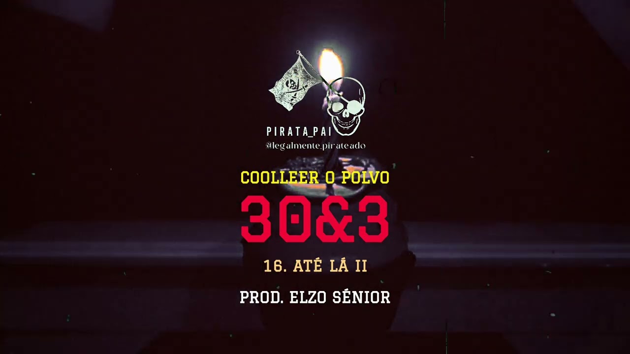 Coolleer O Polvo - Até Lá [Prod. Elzo Sénior]
