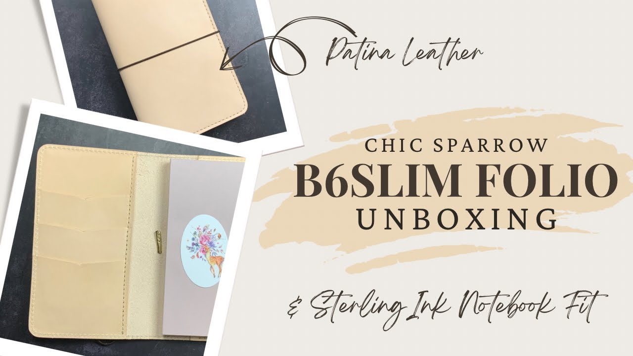 Chic Sparrow Unboxing // B6Slim Folio