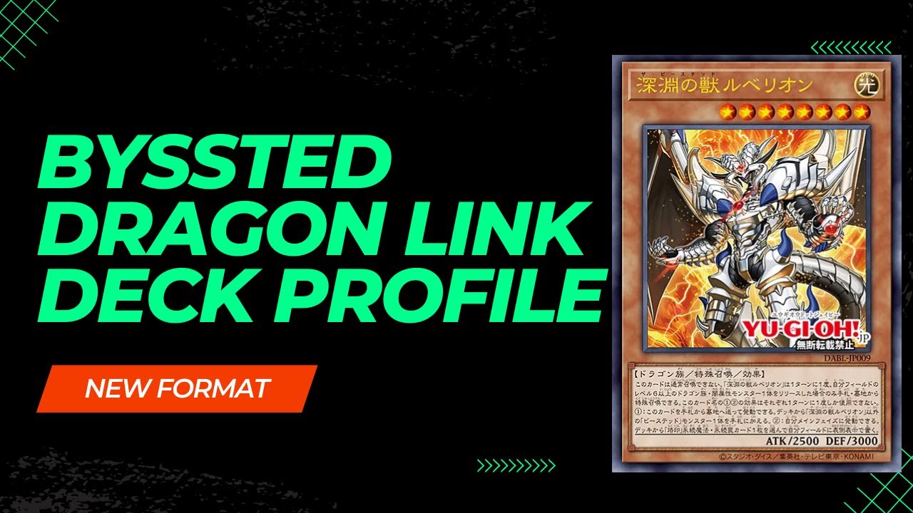 Byssted Dragon Link Deck Profile!