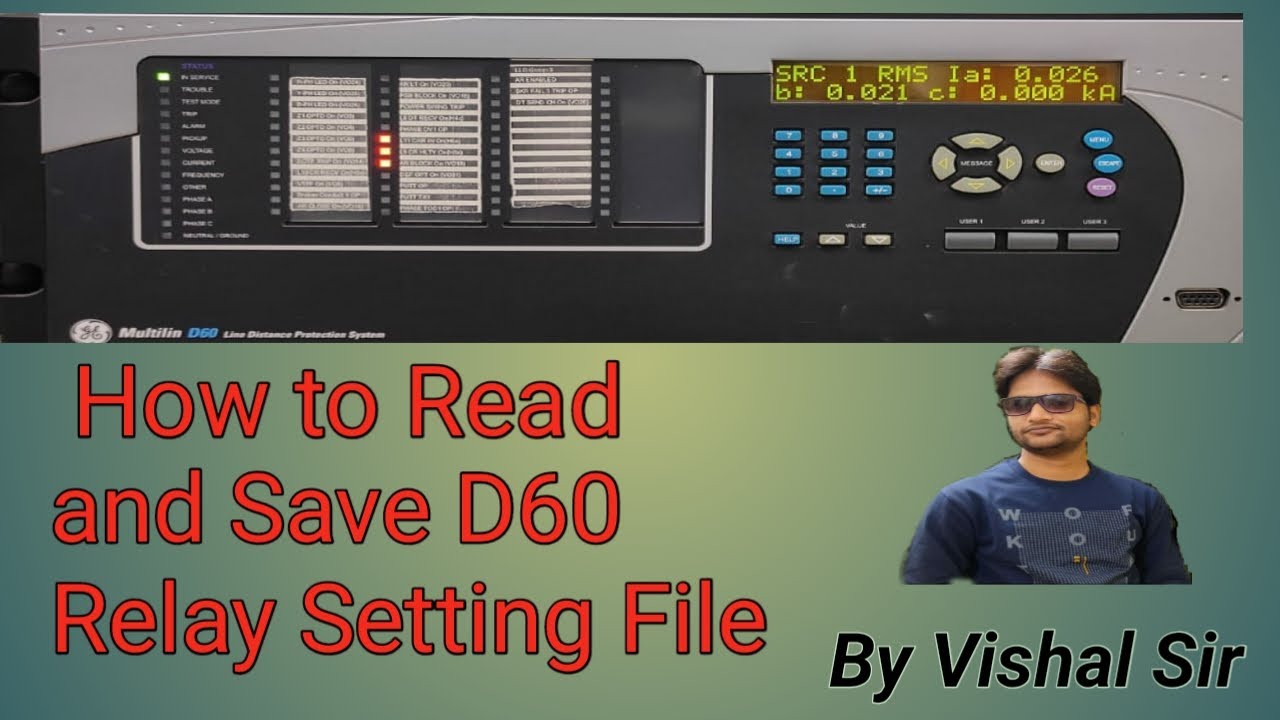 How To read and Save D60 Relay Setting File