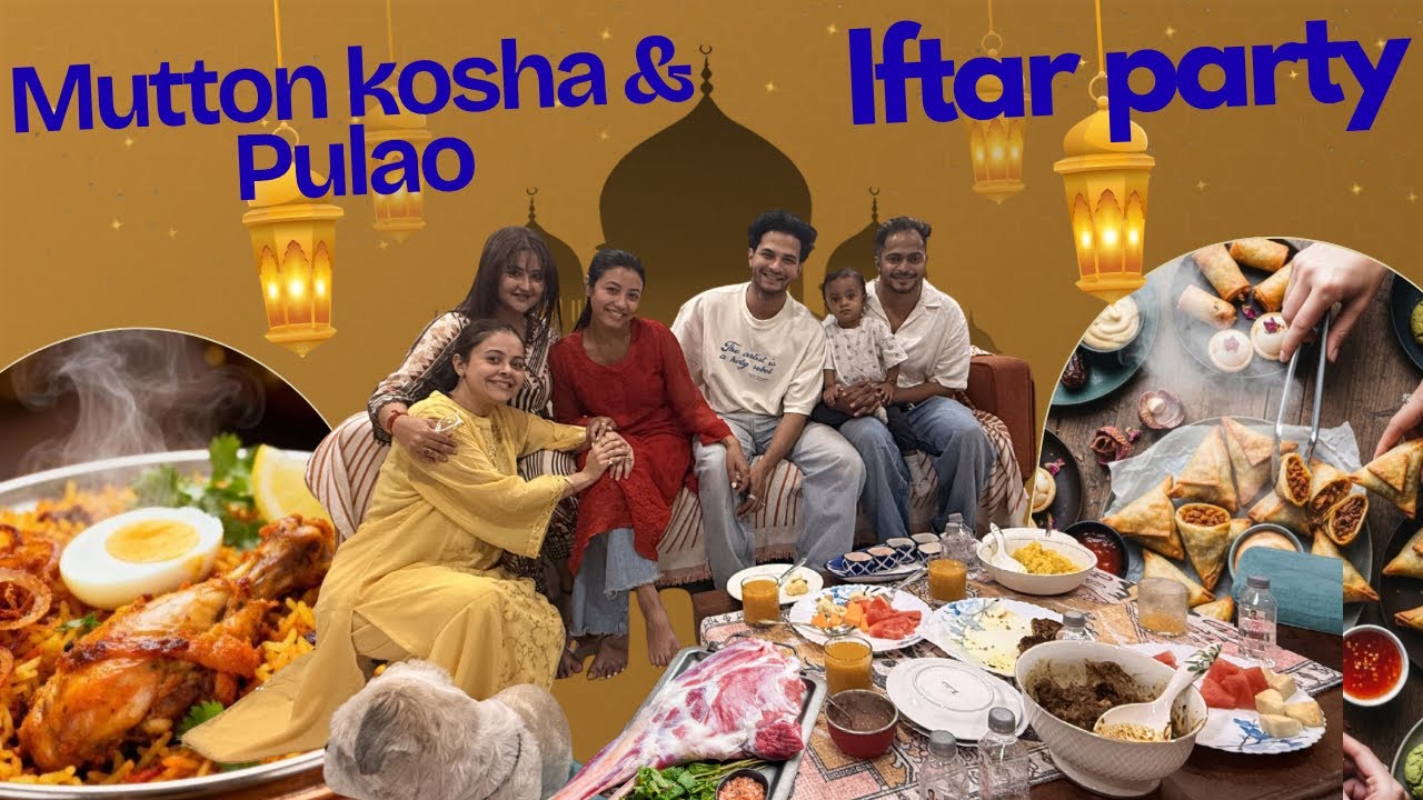 Friends Came Home for Iftari 🌙 | Mutton Kosha, Basanti Pulao & Cutlets