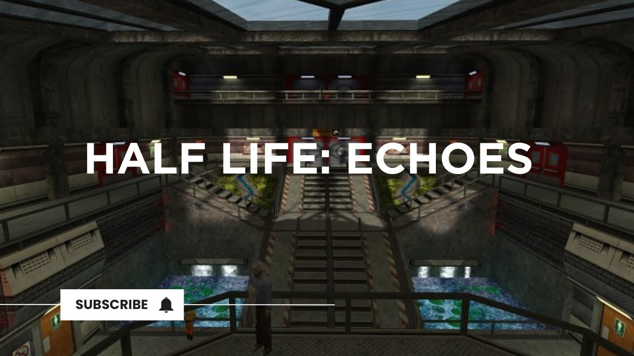 Half life  : echoes  #4