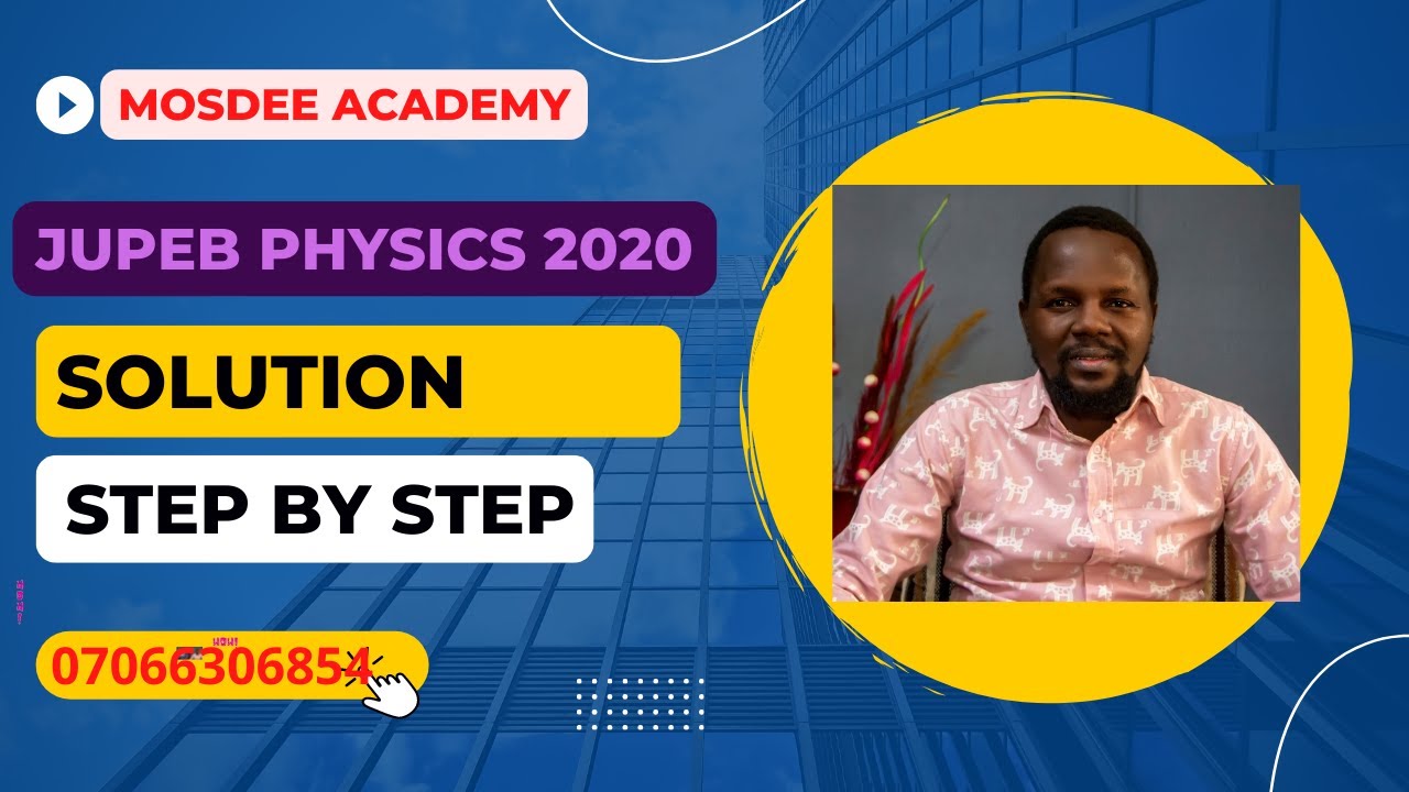JUPEB PHYSICS EXAM PREP