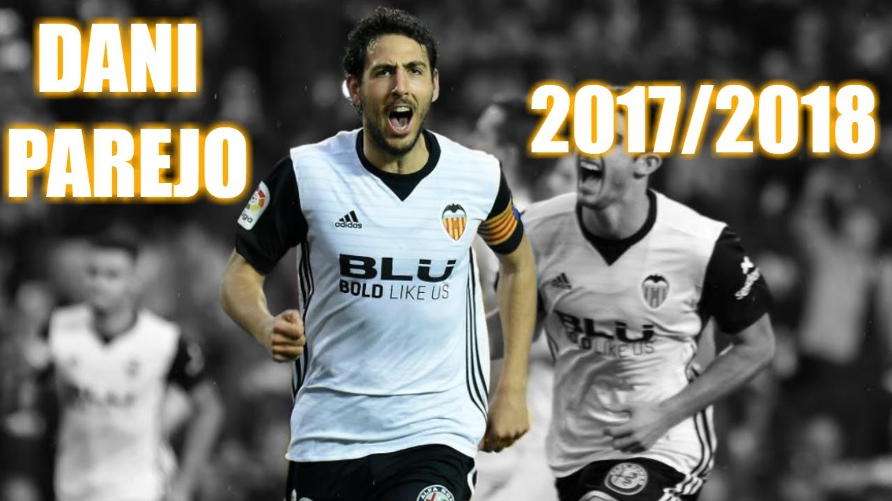 Dani Parejo - Goals, Skills & Assists - 2017/18