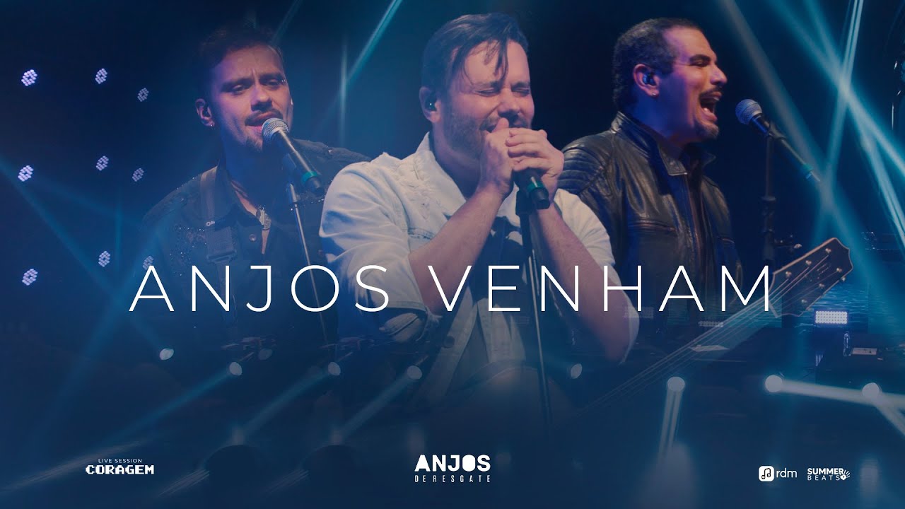 Anjos de Resgate  - Anjos Venham (Live Session Coragem)