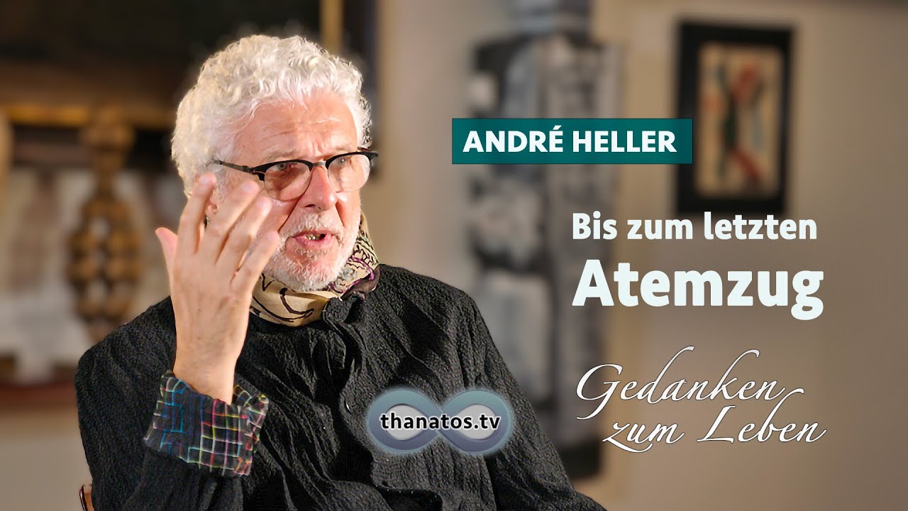 Andr&eacute; Heller &bull; Bis zum letzten Atemzug &hellip;