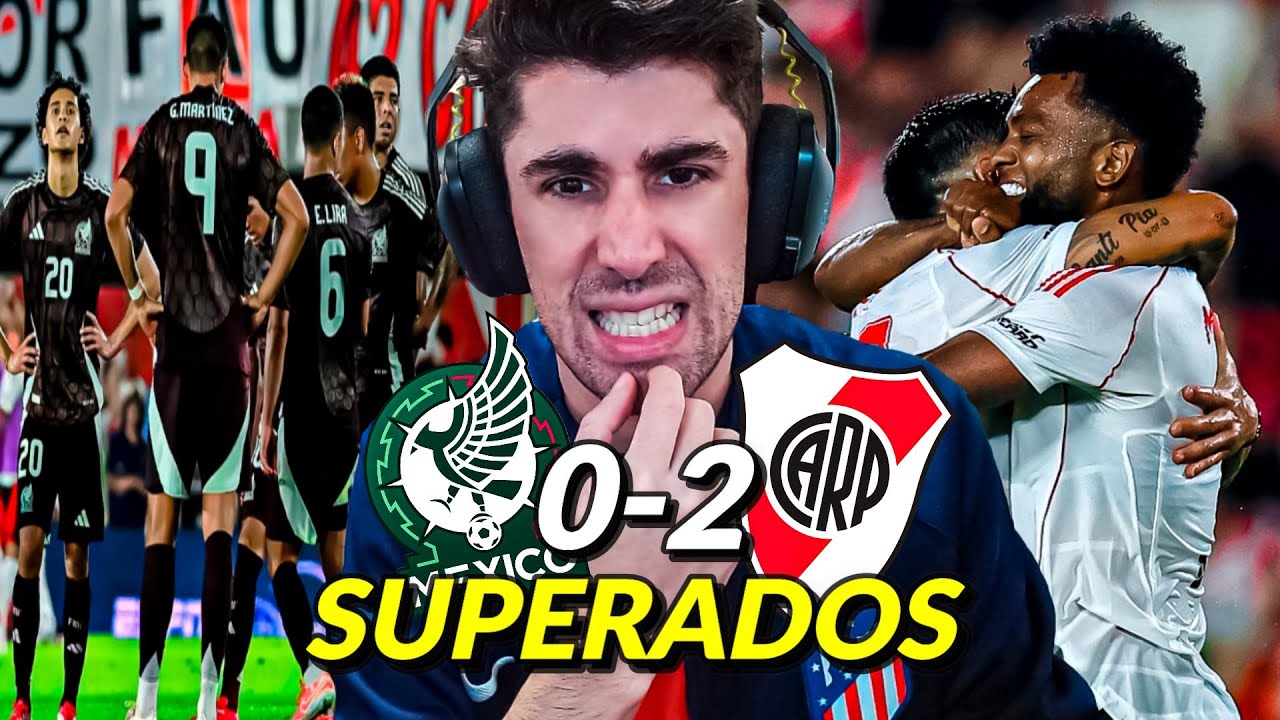😥 River Plate Gana con Contundencia a México