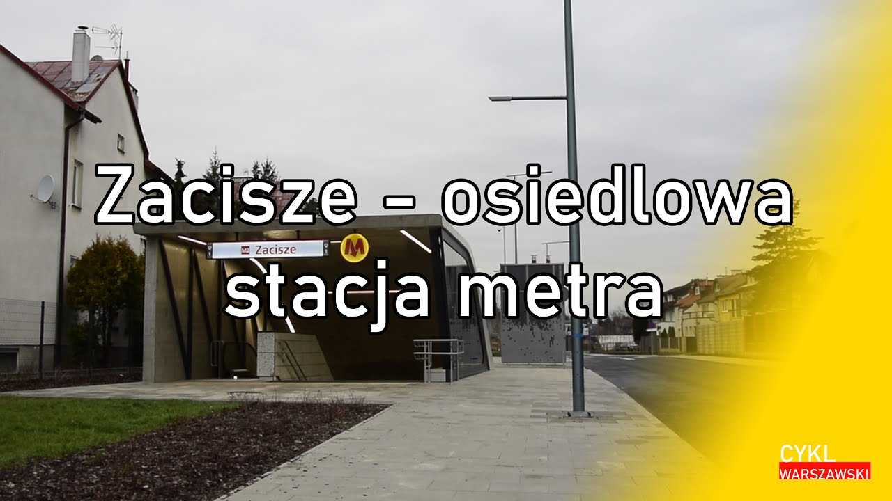 Zacisze - osiedlowa stacja metra