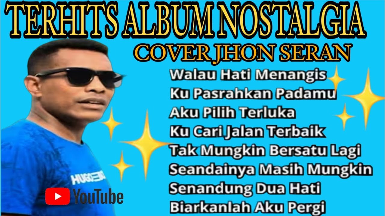 TERHITS ALBUM NOSTALGIA 9OAN COVER JHON SERAN 