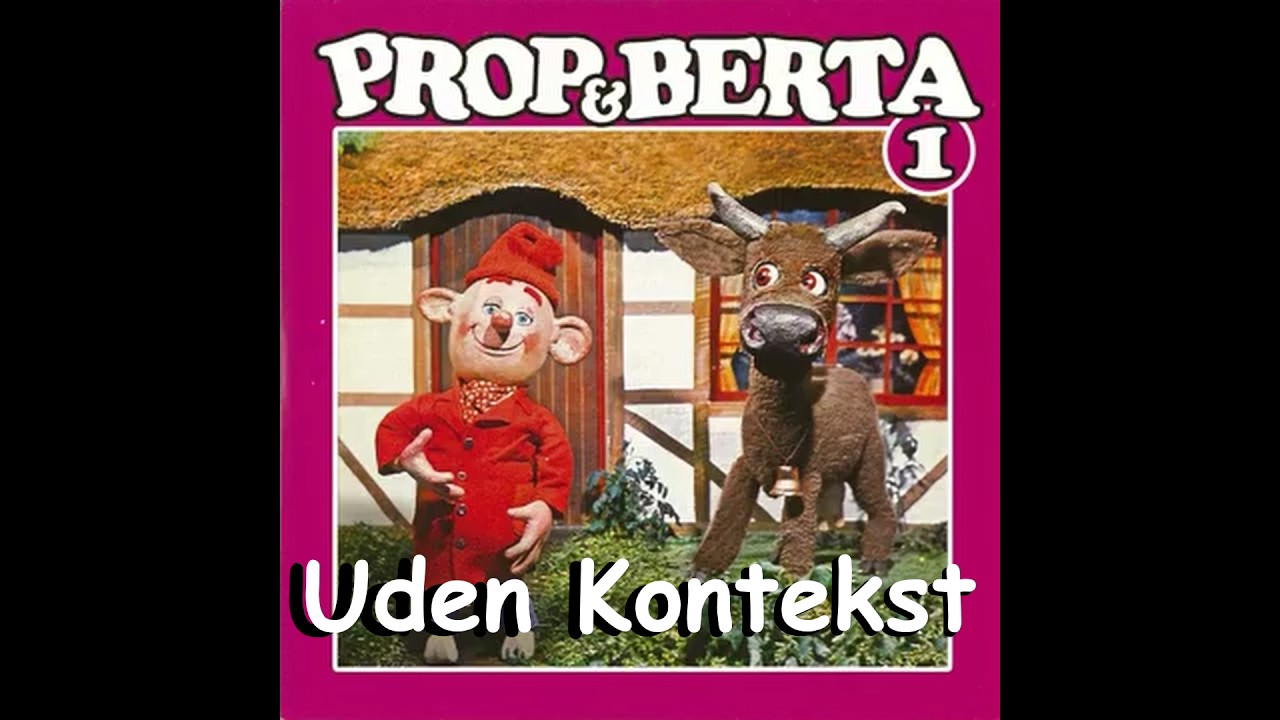 Prop og berta uden kontekst 1