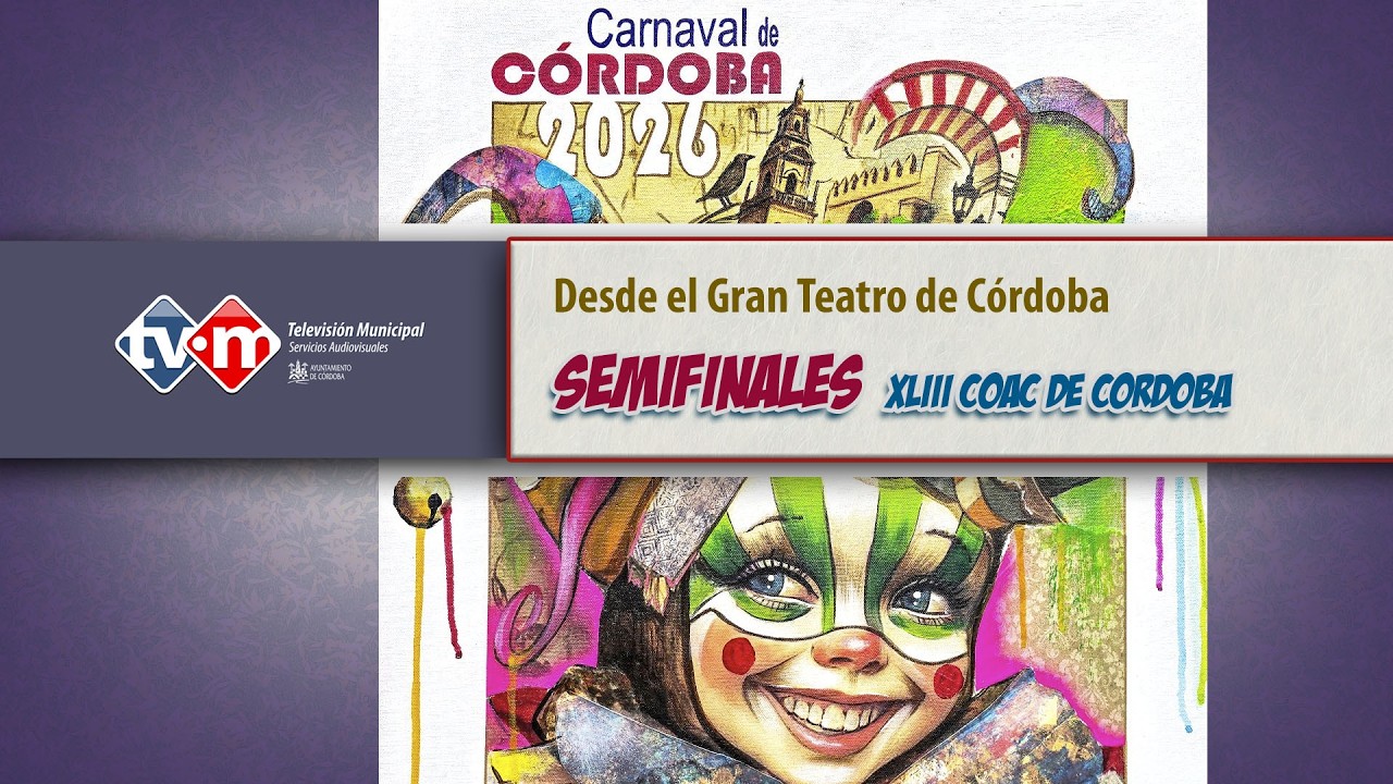 Resumen 3ª Semifinal CARNAVAL DE CÓRDOBA 5-2-2026