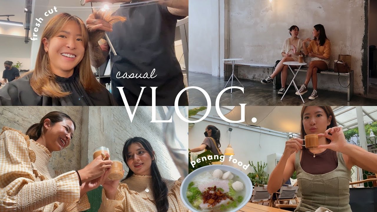 mid week vlog | light hunting, new hair highlights, penang short trip