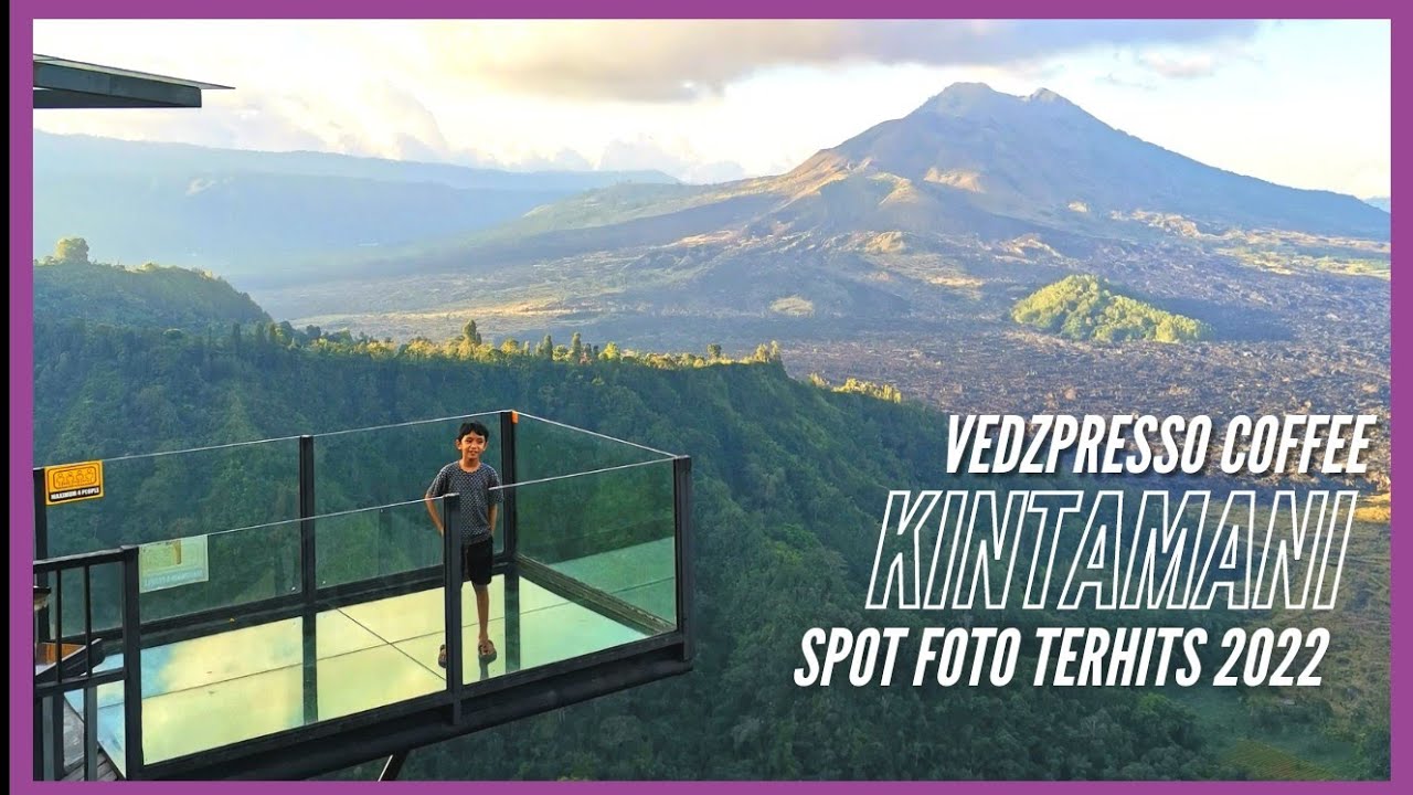 KINTAMANI view | Vedzpresso Coffee