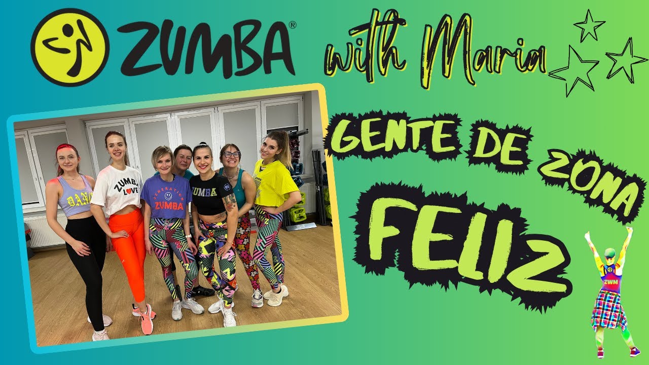 Gente de Zona - FELIZ - ZUMBA®||choreo by Maria