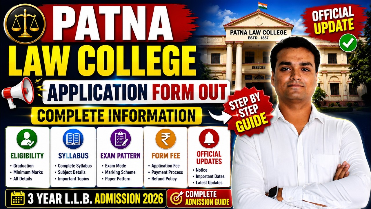 Patna Law College Form 2026: Eligibility, Syllabus & Exam Pattern