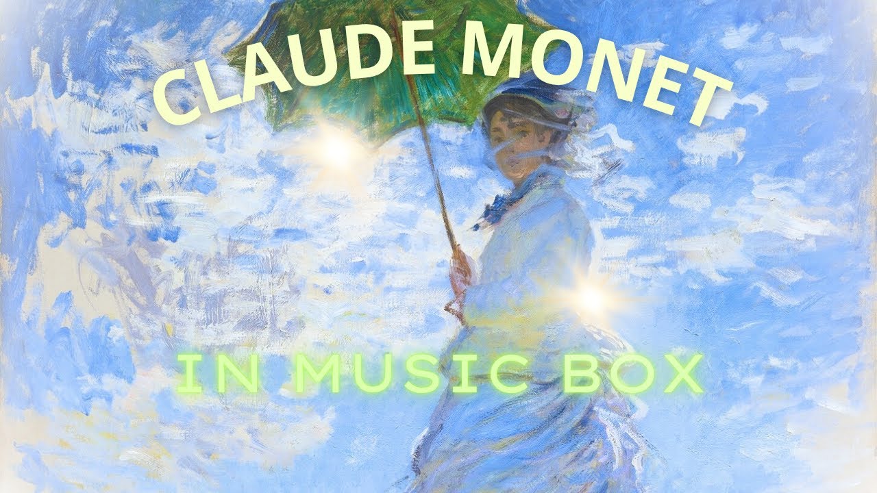 Claude Monet in Music Box: Mini Trip into his Art and Light