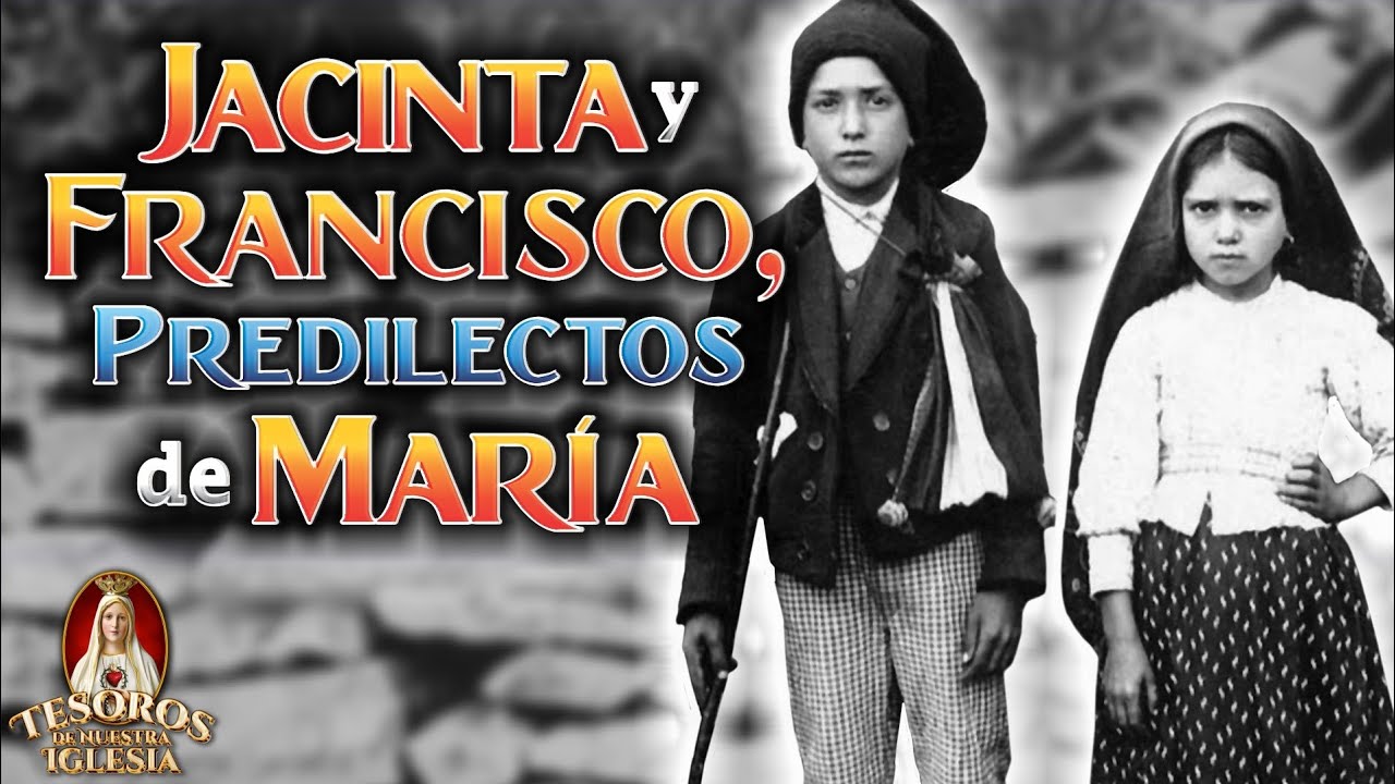 Santos Jacinta y Francisco Marto, predilectos de María 🙏Tesoros de Nuestra Iglesia ⛪24