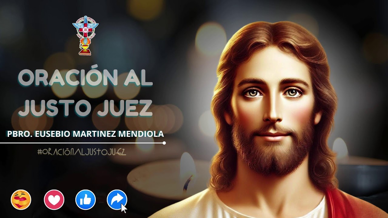 ORACIÓN AL JUSTO JUEZ. LUNES 09 FEBRERO 2026