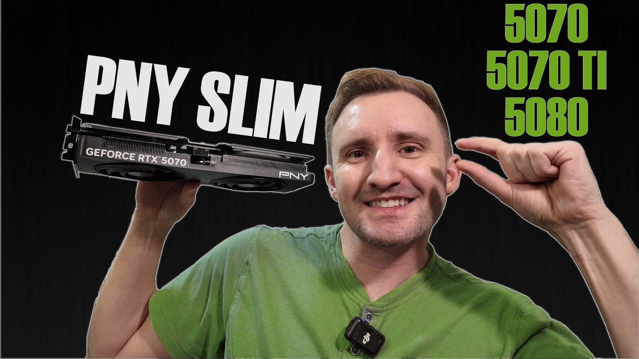 NEW!!   PNY Slim RTX 5070, 5070 TI, and 5080 are here!