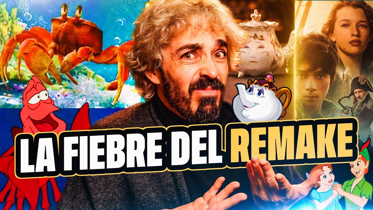 Hablemos de los REMAKES de DISNEY