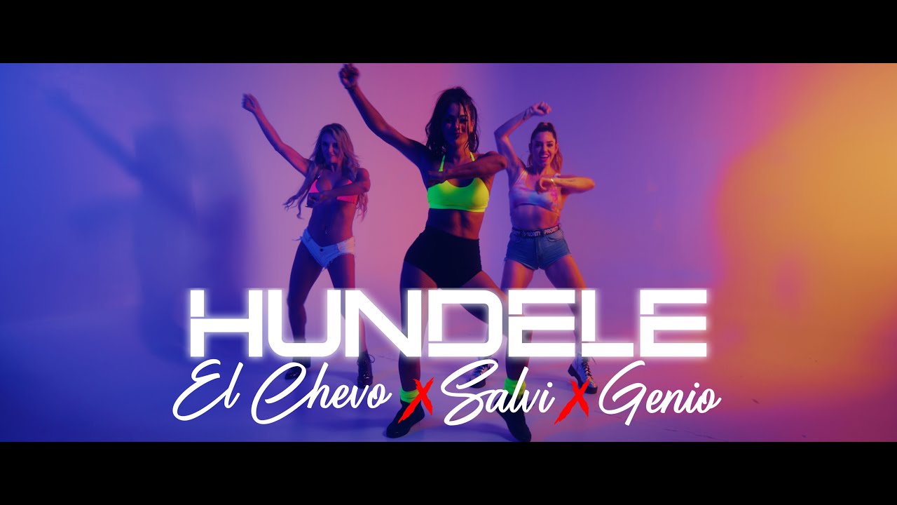 El Chevo x Salvi x Genio - Hundele [Video Oficial] 🇭🇳🇪🇸