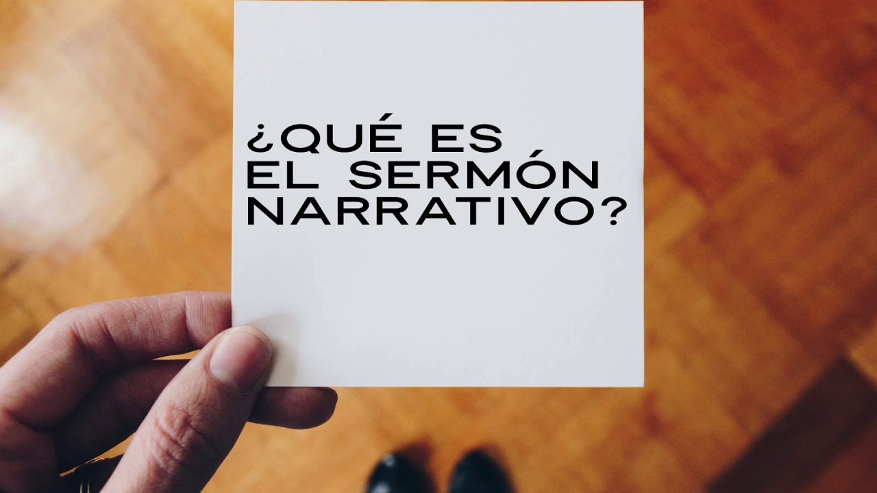 ¿Qué es el sermón narrativo?