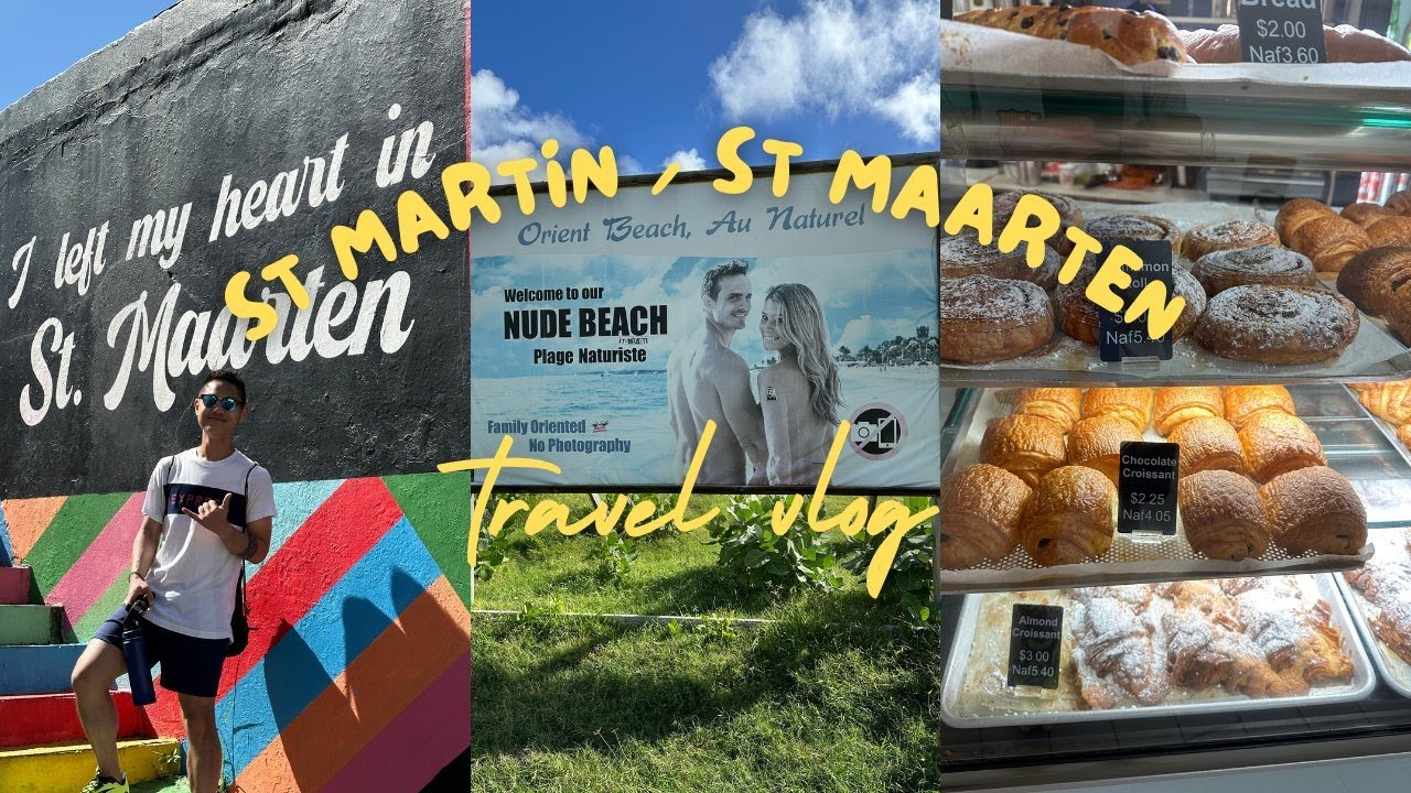 St Martin & St Maarten Vlog: Exploring the Friendly Island in the Caribbean!