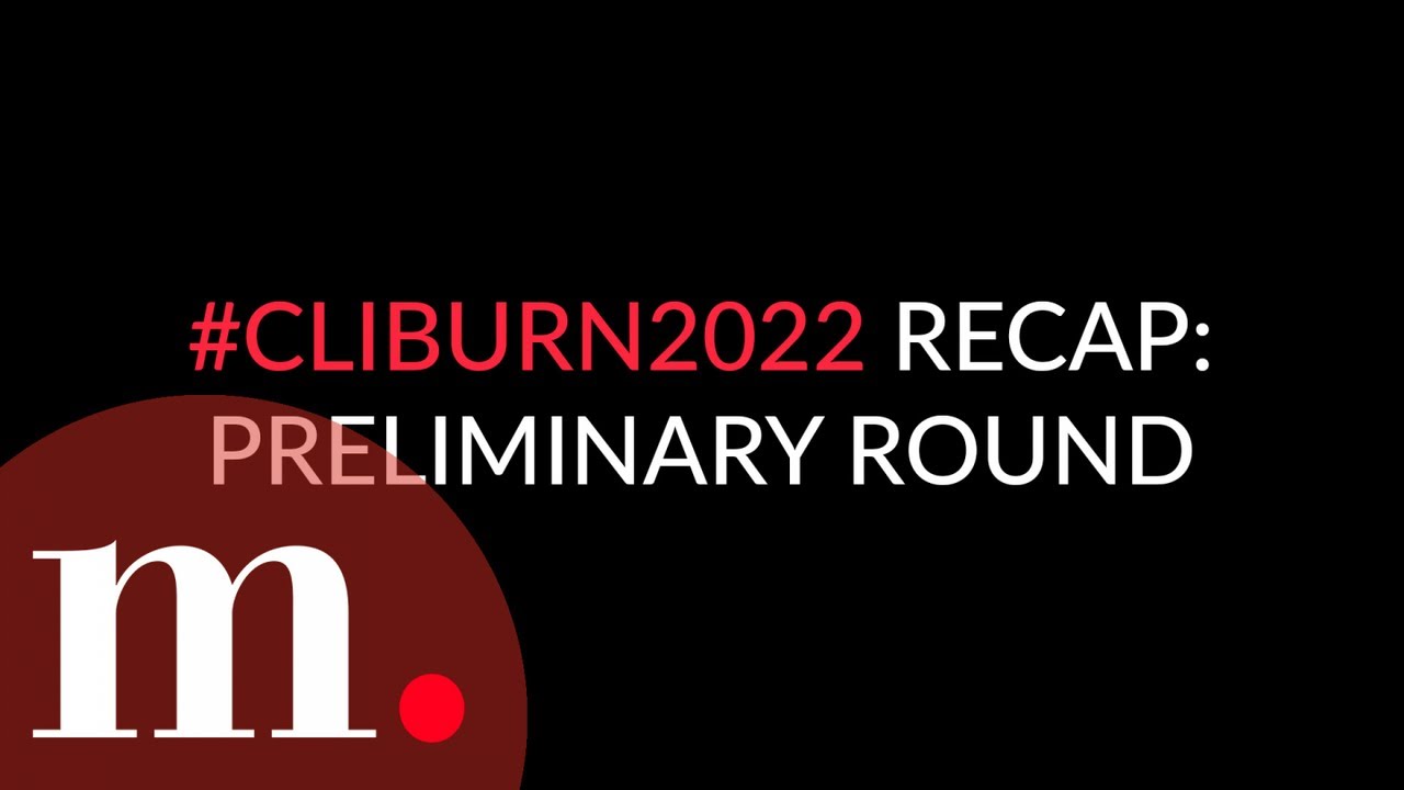 #Cliburn2022 Recap: Preliminary Round