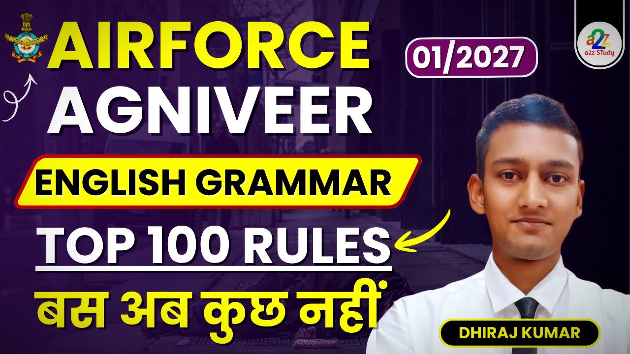 ENGLISH MASTER CLASS PART 1 🔥 TOP 100 GRAMMAR RULES FOR AIRFORCE AGNIVEER EXAM Group X & Y 2026