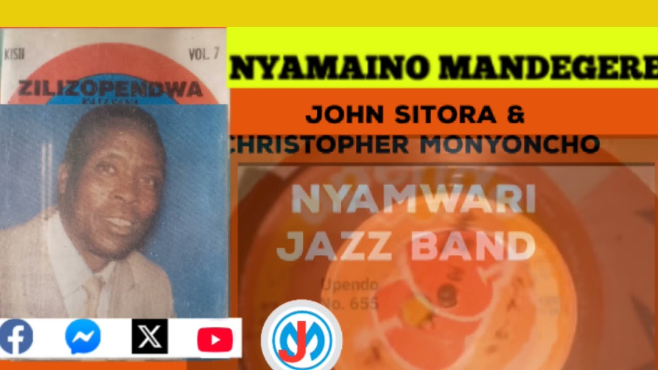 NYAMAINO MANDEGERE. JOHN SITORA & CHRISTOPHER MONYONCHO. NYAMWARI JAZZ BAND