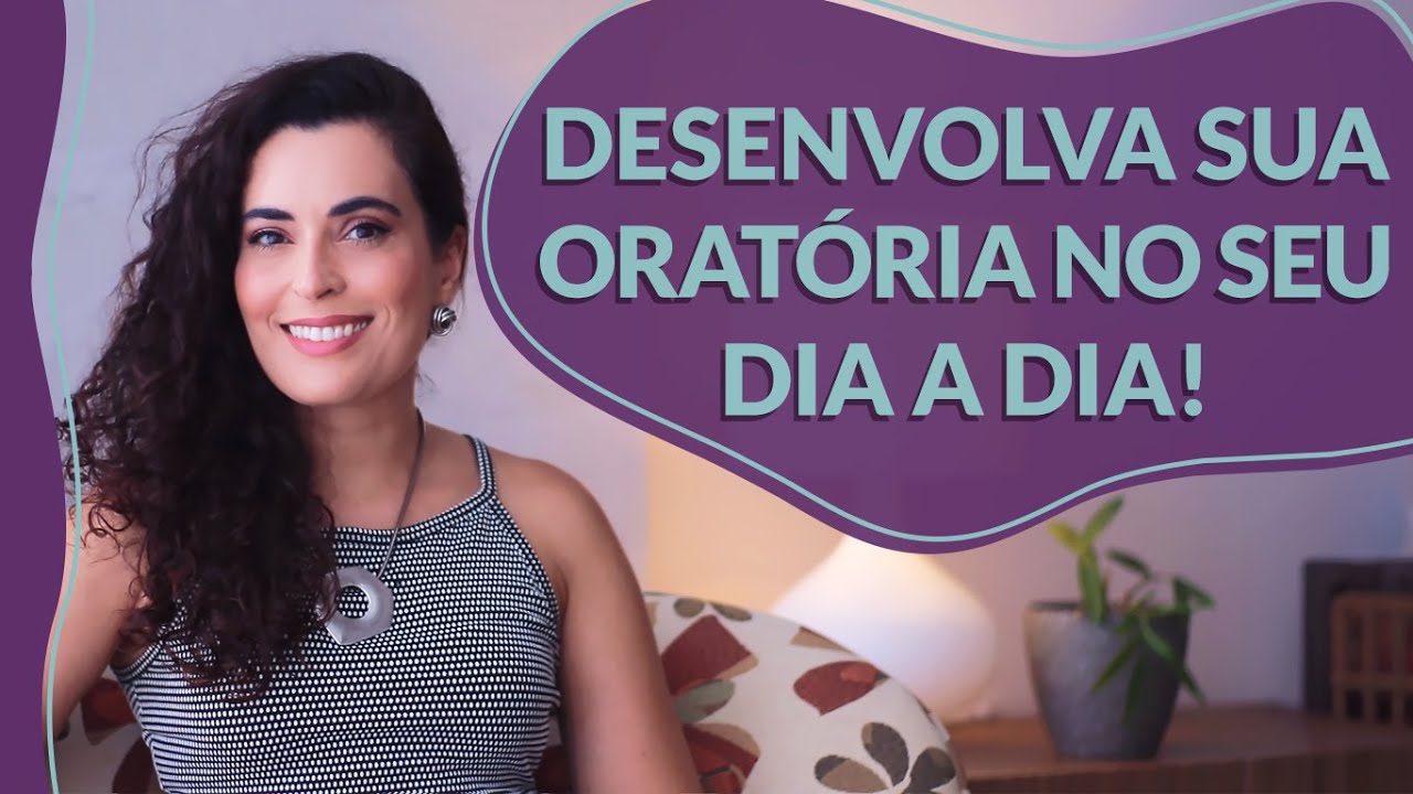 Como TREINAR SUA ORATÓRIA em qualquer SITUAÇÃO!
