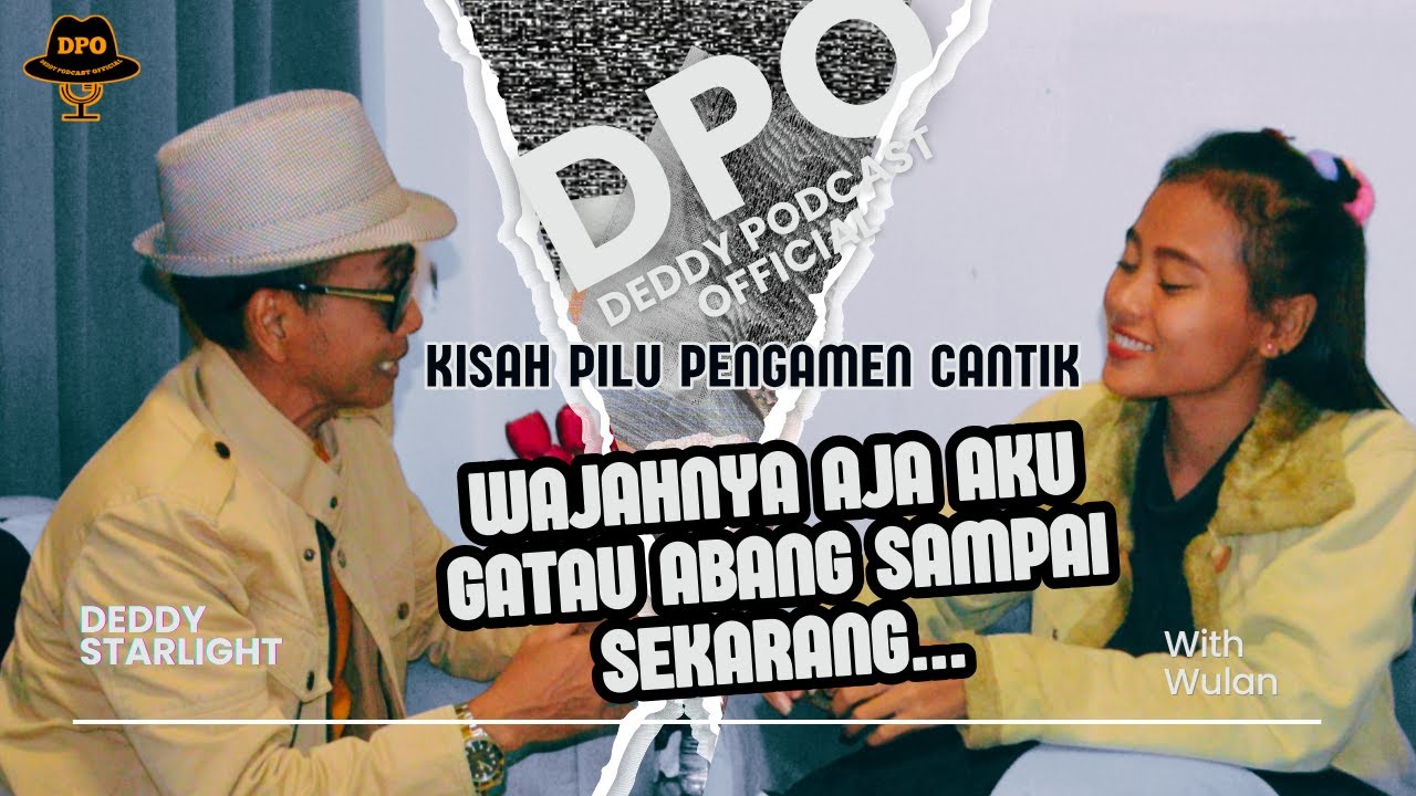 Kisah Pilu Pengamen Cantik - Wulan #pengamencantik #podcasttrending #deddyfilmofficial
