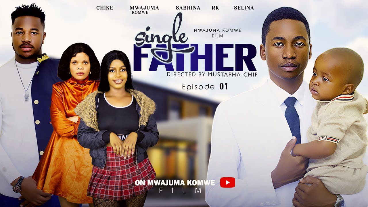SINGLE FATHER || EP 1    #singlefather #   #rk#babaasma#babajoan#chingamedia#dontatv#kiparabrand