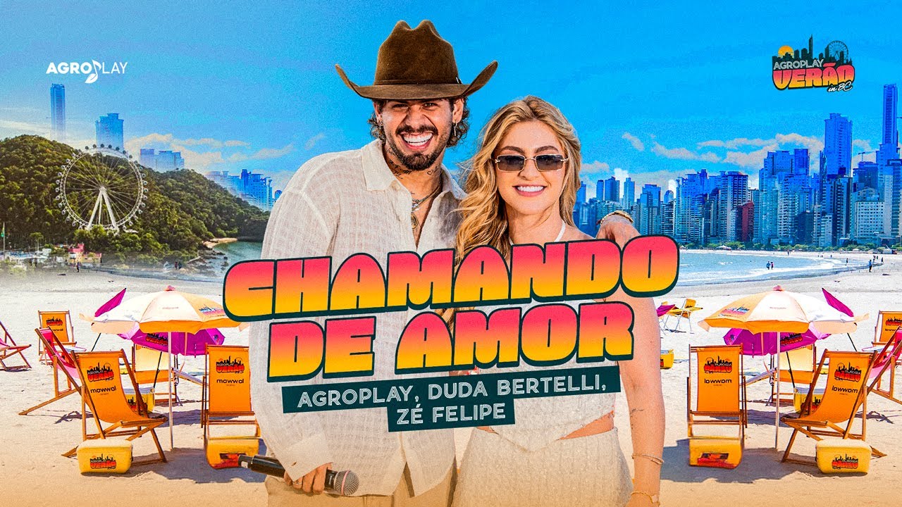 Chamando de Amor - @DudaBertelli @zefelipe (AgroPlay Ver&atilde;o in BC)