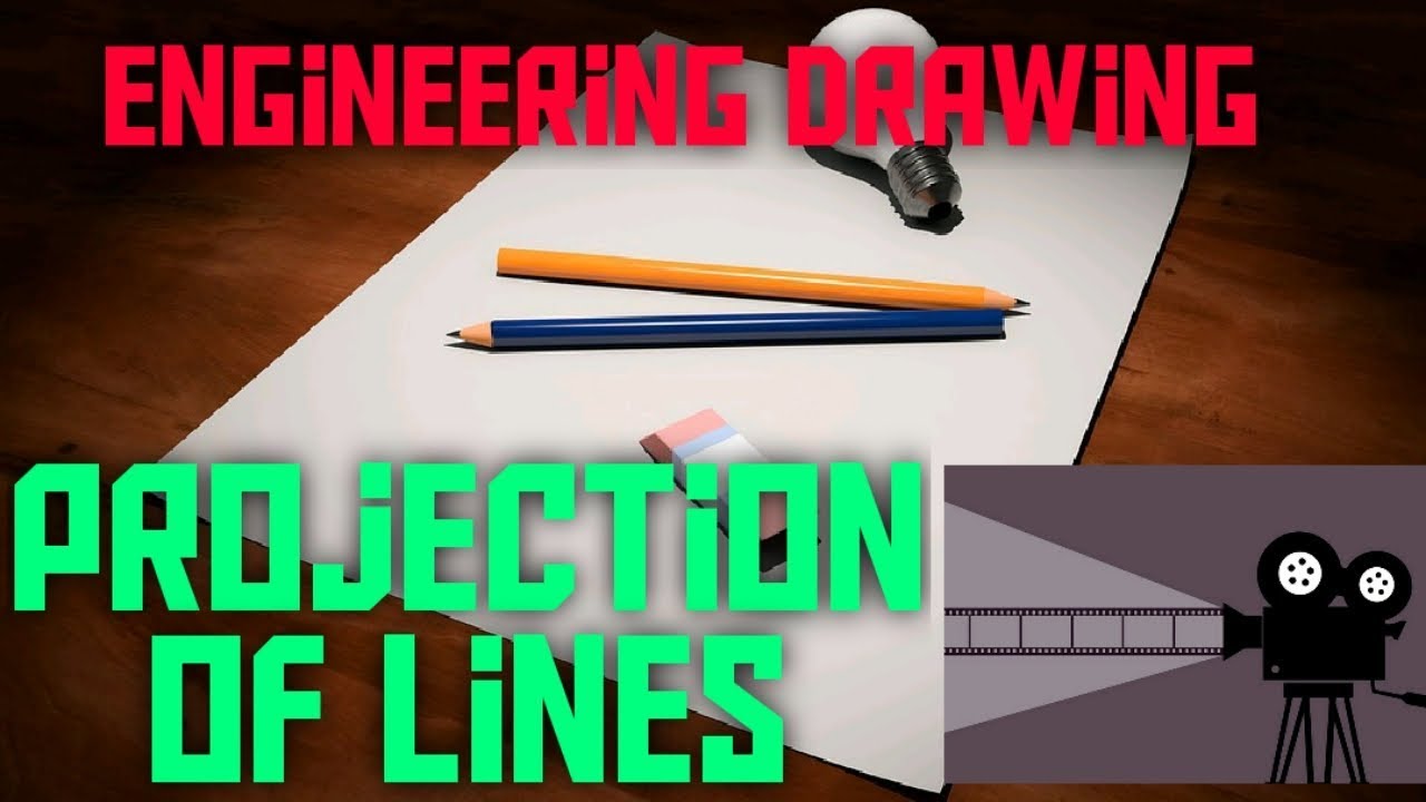 Engineering Drawing - Lecture 6 (Projection of Lines) IN HINDI